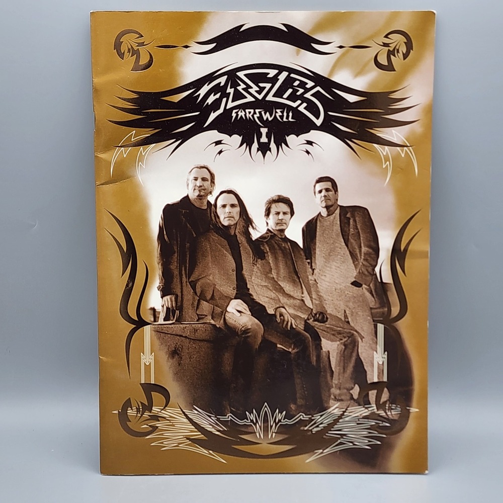 Eagles Tour Program Gold Farewell I 2006 European Tour Souvenir Book California